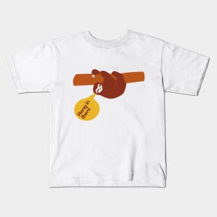 Hang In There Kids T-Shirt